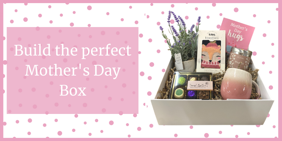 Build a Mother's Day Gift Box
