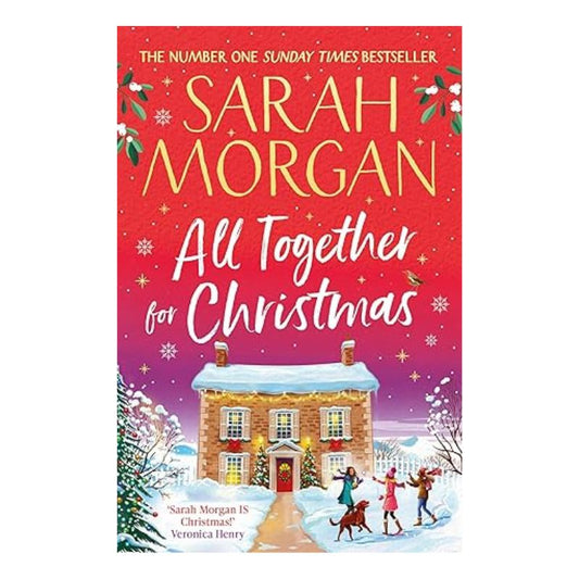 All Together for Christmas By Sarah Morgan