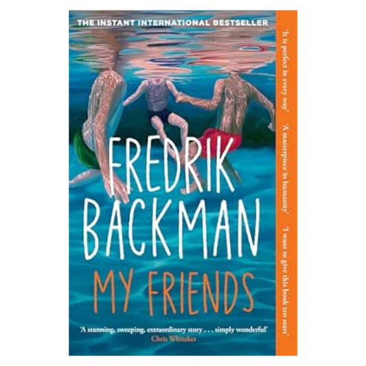 My Friends By Fredrik Backman
