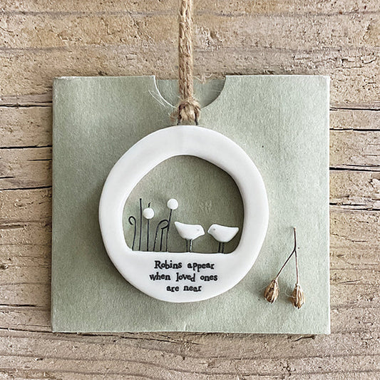 Porcelain Round Hanging Decoration  With 'Robins Appear When Loved Ones Are Near'