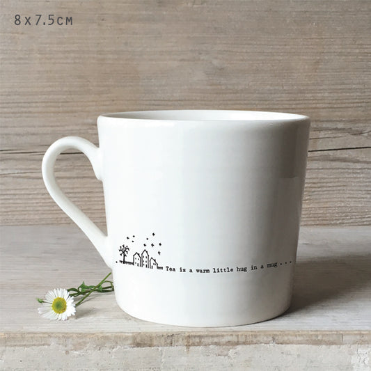 'Tea is a little warm hug in a mug' Mug