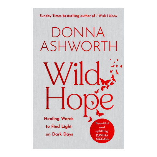 Wild Hope - Poems By Donna Ashworth