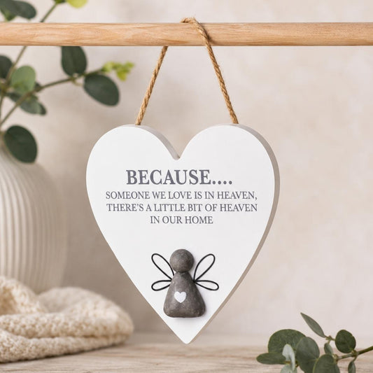 'Because Someone We Love Is In Heaven' Heart Pebble Hanging Sign - Bereavement