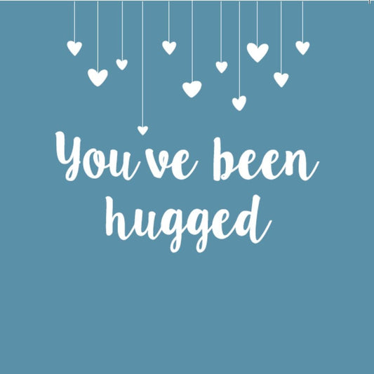 'You've Been Hugged' Card
