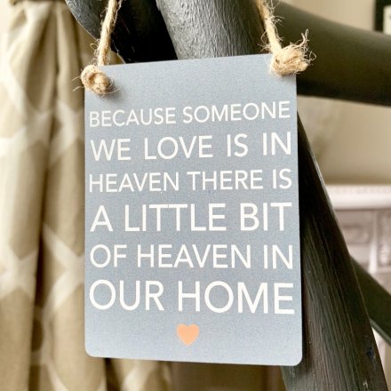 Heaven In Our Home Mini Sign