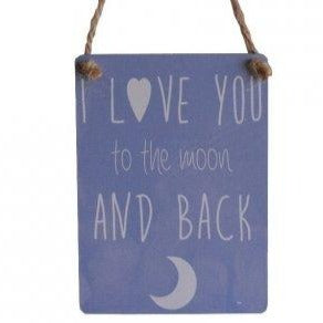 Love You To The Moon & Back Sign