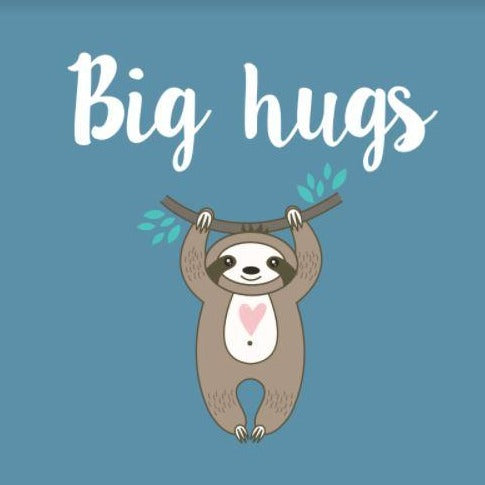 Big Hugs - Sloth Card
